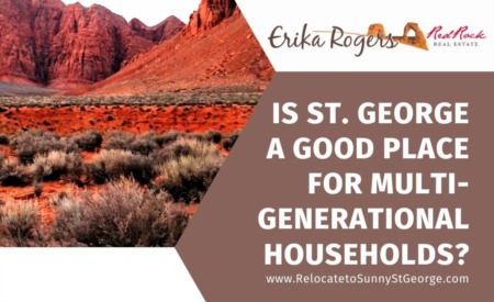 Moving to St. George as a Multi-Generational Family
